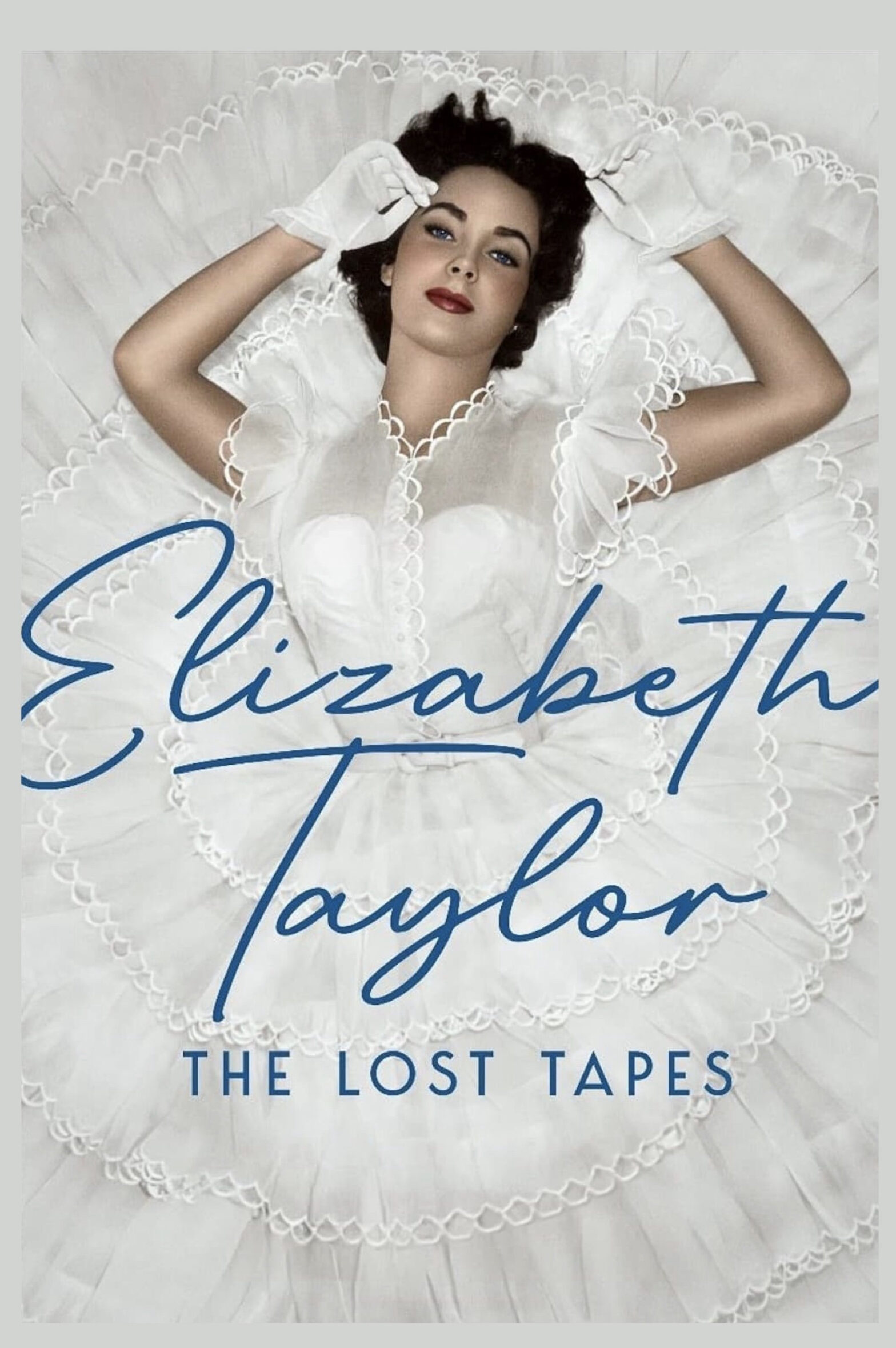 Elizabeth Taylor: Những Cuốn Băng Thất Lạc